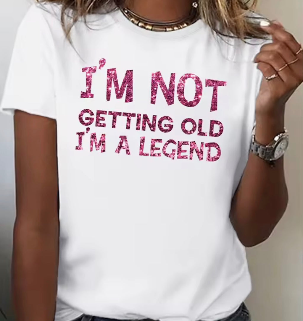 I’m Not Getting Old T-Shirt