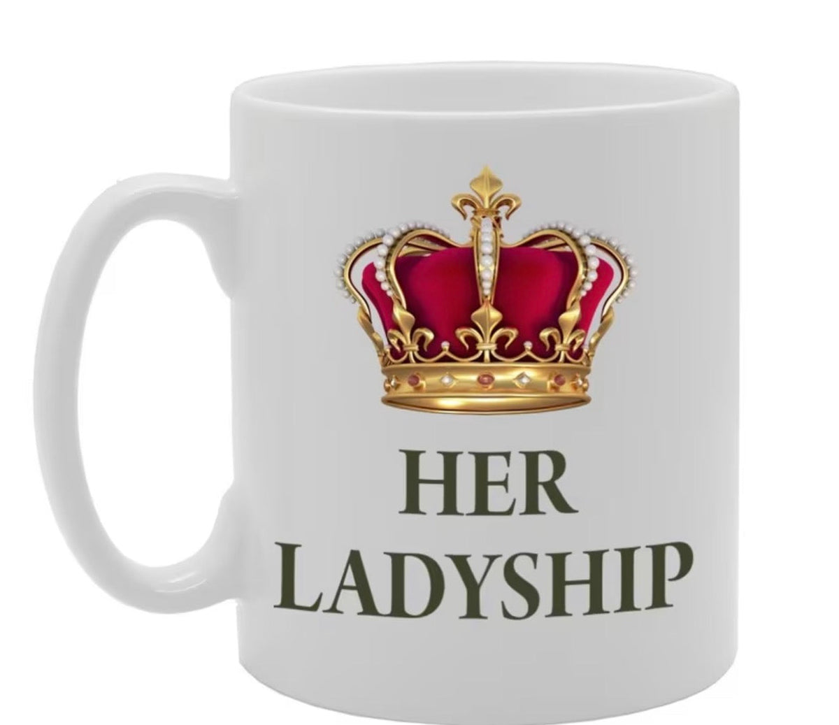 11oz Her Ladyship Mug