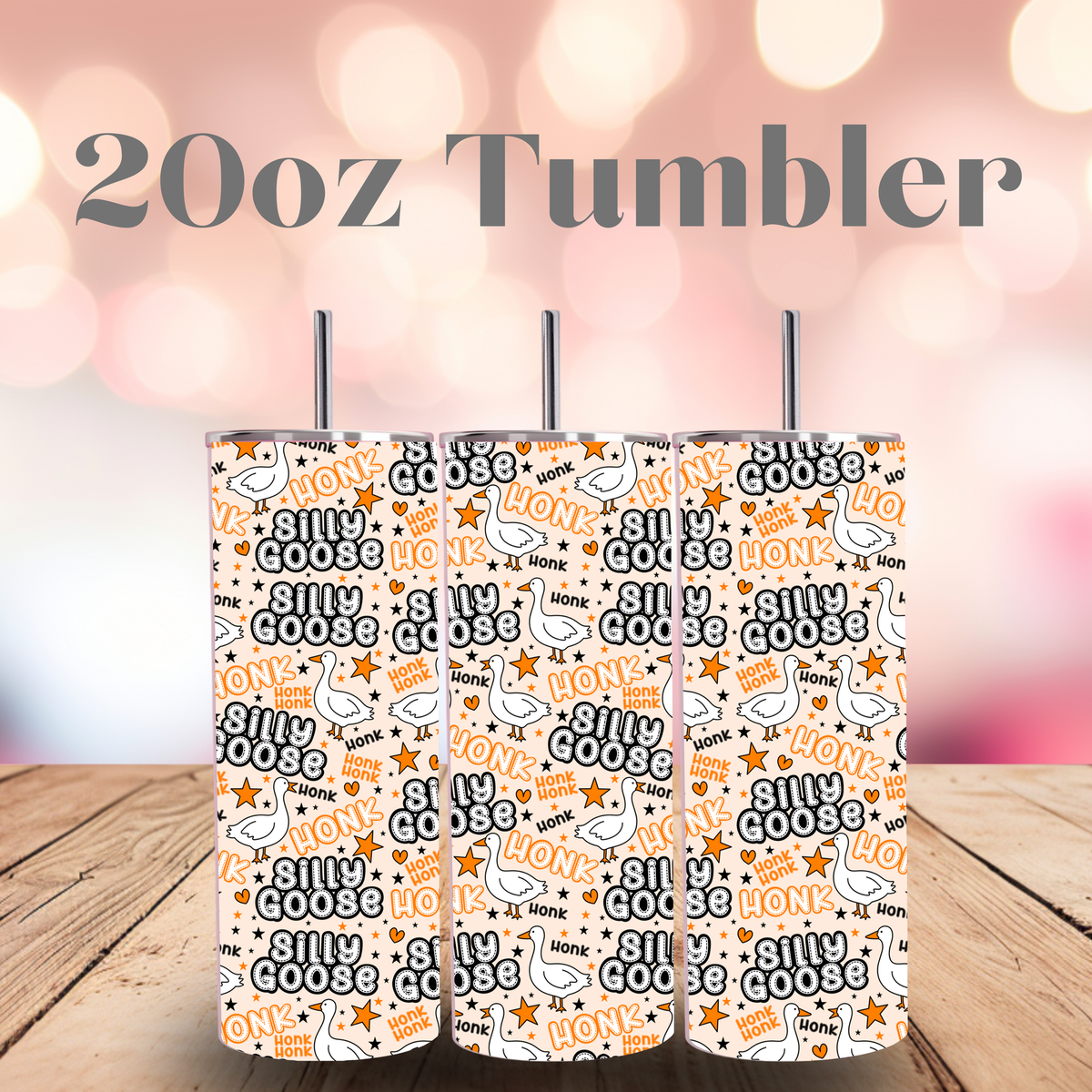 20oz Funny Silly Goose Stainless Steel Tumbler